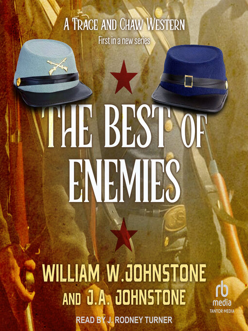 Title details for The Best of Enemies by William W. Johnstone - Wait list